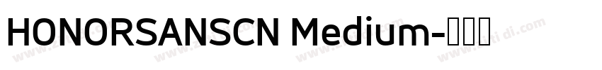 HONORSANSCN Medium字体转换
